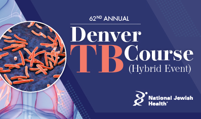 62nd Annual Denver TB Course (Hybrid Event)