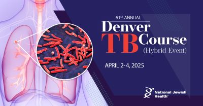 61st Annual Denver TB Course (Hybrid Event)