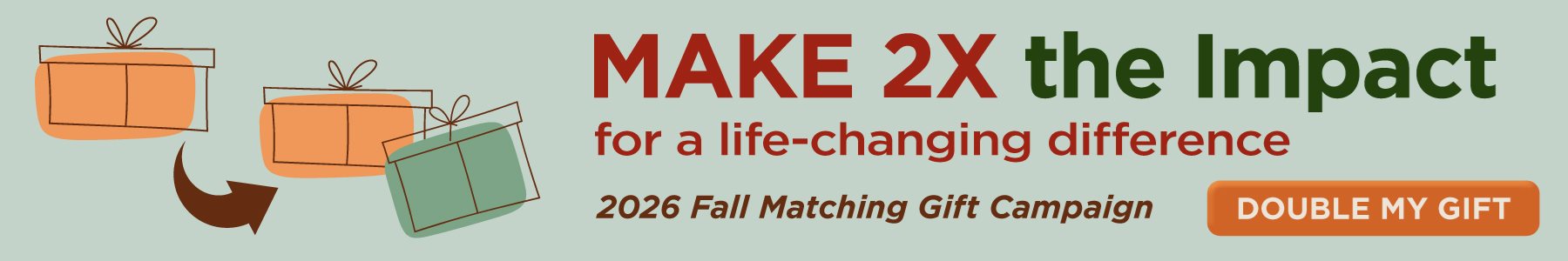 make 2x the impact with a donation
